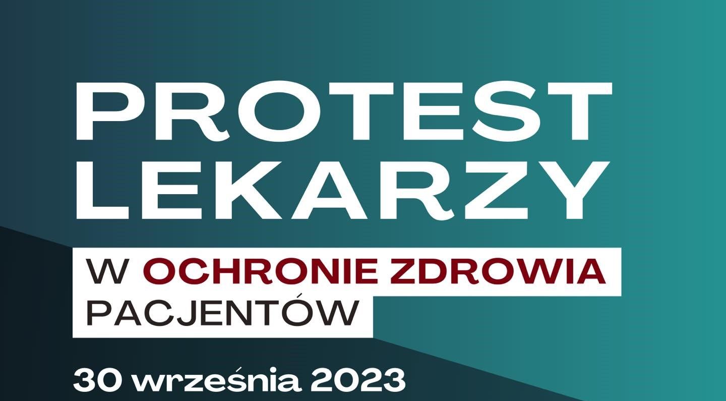 Protest Lekarzy: mówimy stanowcze NIE bylejakości w zarządzaniu ochroną zdrowia w Polsce