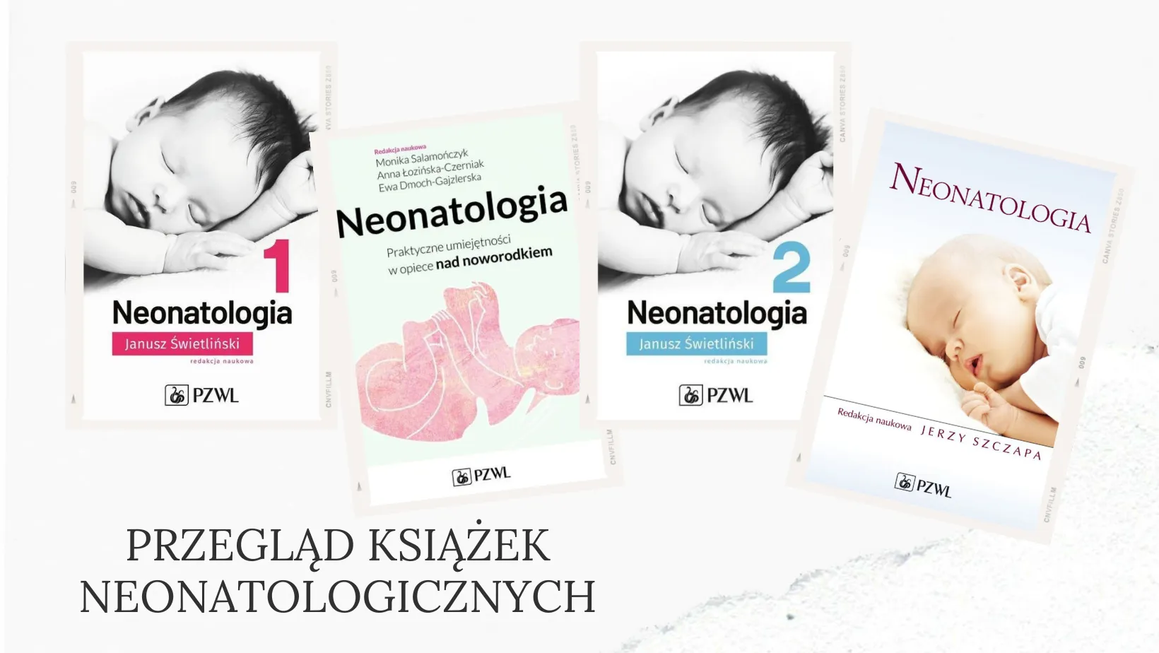 Przegląd książek neonatologicznych