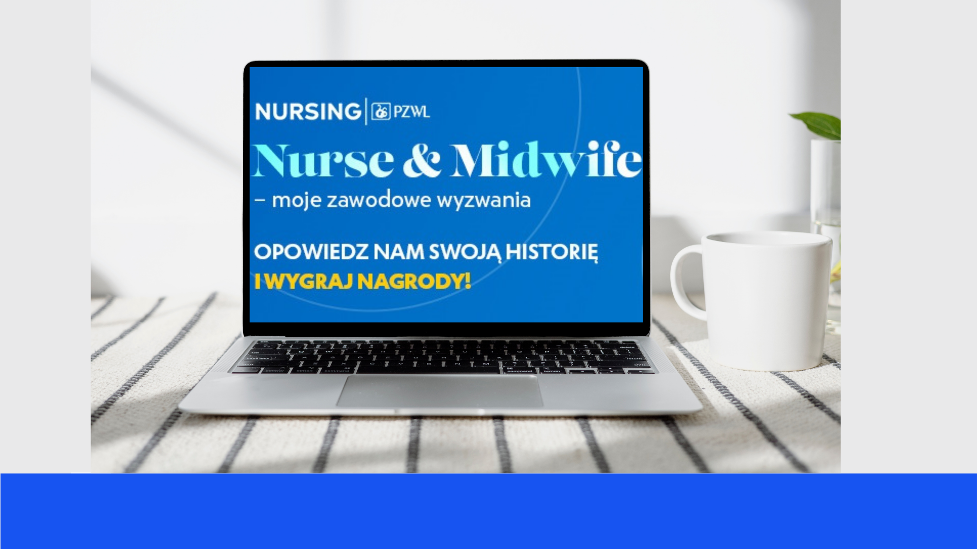 Wyniki konkursu "Nurse & Midwife - moje zawodowe wyzwania"